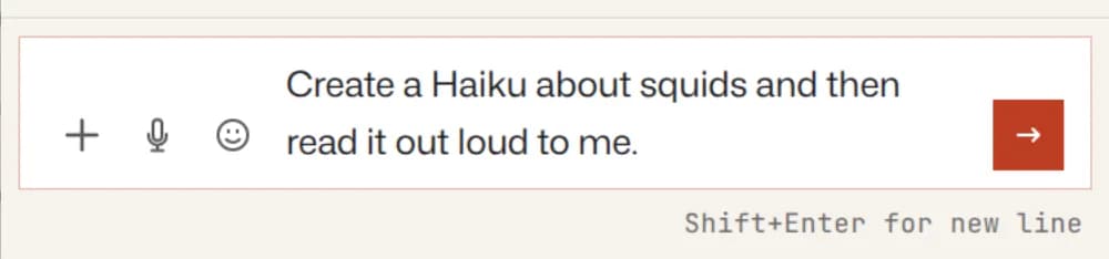 Meddelanderutan, med texten: ”Create a Haiku about squids and then read it out loud to me.”